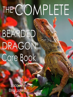 cover image of The Complete Bearded Dragon Care Book